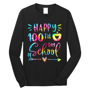 Tie Dye Happy 100th Day Of School Teacher Student 100 Days Long Sleeve Shirt