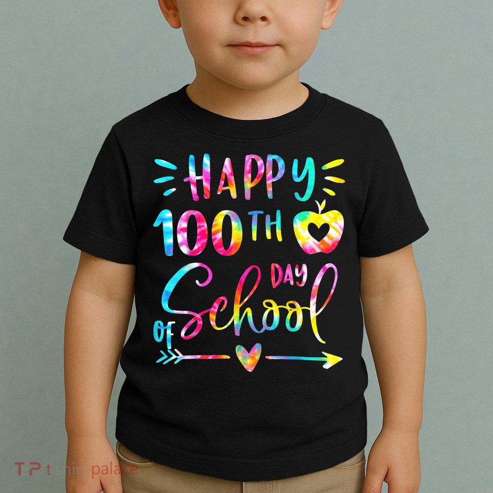 Tie Dye Happy 100th Day Of School Teacher Student 100 Days Toddler T-Shirt