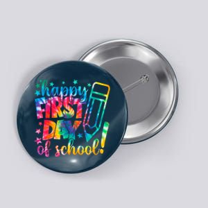 Tie Dye Happy First Day Of School Back To School Teacher Kids Button