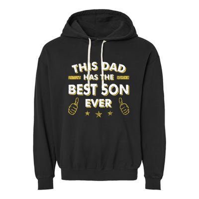 This Dad Has The Best Son Ever Father Day Christmas From Son Garment-Dyed Fleece Hoodie