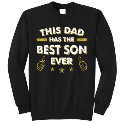 This Dad Has The Best Son Ever Father Day Christmas From Son Sweatshirt