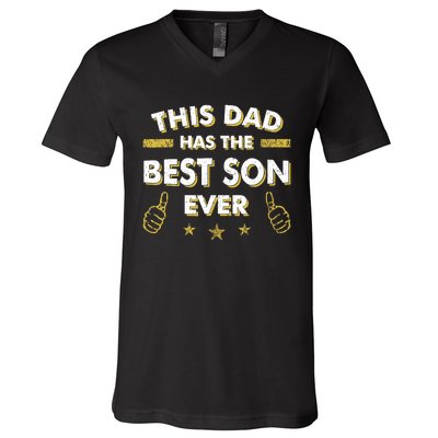 This Dad Has The Best Son Ever Father Day Christmas From Son V-Neck T-Shirt