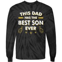 This Dad Has The Best Son Ever Father Day Christmas From Son Tie-Dye Long Sleeve Shirt