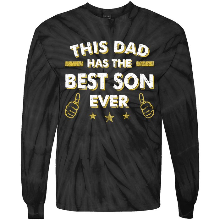 This Dad Has The Best Son Ever Father Day Christmas From Son Tie-Dye Long Sleeve Shirt