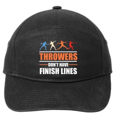 Throwers Dont Have Finish Lines Javelin Discus Shot Put 7-Panel Snapback Hat