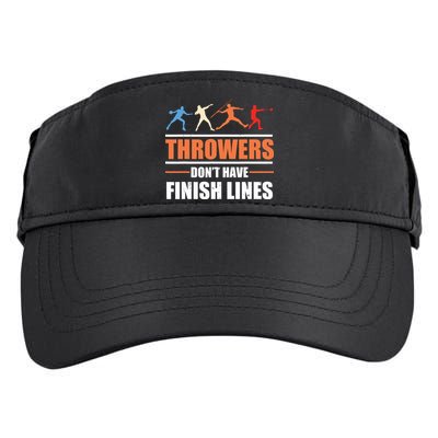 Throwers Dont Have Finish Lines Javelin Discus Shot Put Adult Drive Performance Visor