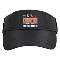 Throwers Dont Have Finish Lines Javelin Discus Shot Put Adult Drive Performance Visor