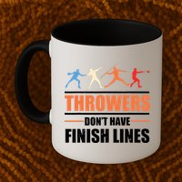 Throwers Dont Have Finish Lines Javelin Discus Shot Put Mug