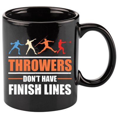 Throwers Dont Have Finish Lines Javelin Discus Shot Put 11oz C Handle Ceramic Mug