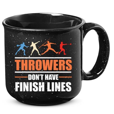 Throwers Dont Have Finish Lines Javelin Discus Shot Put 15oz Campfire Ceramic Mug