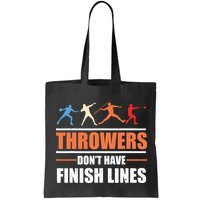 Throwers Dont Have Finish Lines Javelin Discus Shot Put Bag