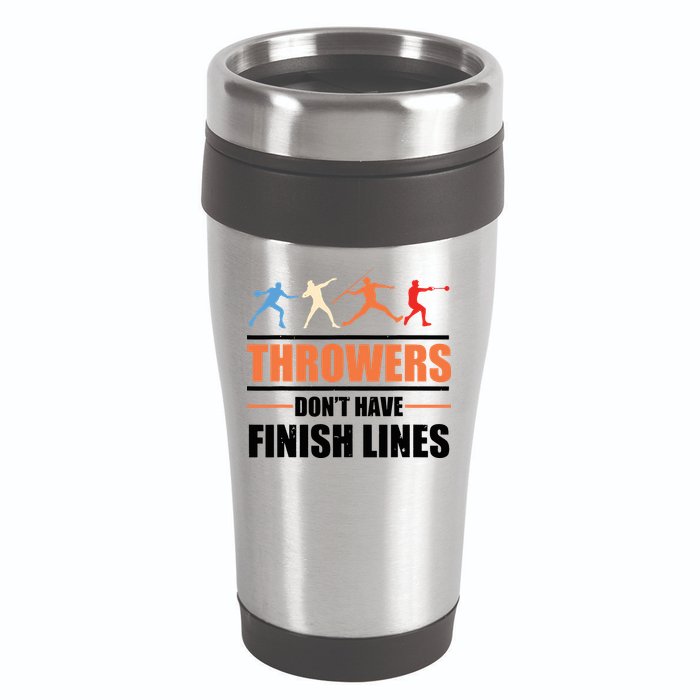 Throwers Dont Have Finish Lines Javelin Discus Shot Put 16oz Travel Tumbler
