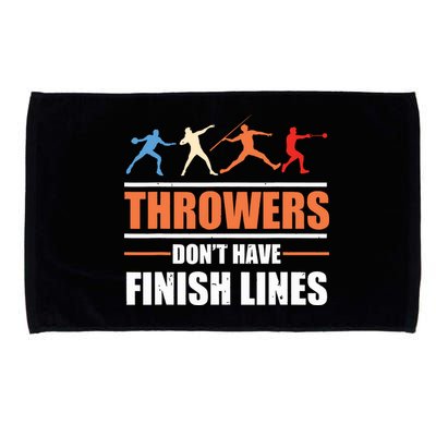 Throwers Dont Have Finish Lines Javelin Discus Shot Put Microfiber Hand Towel