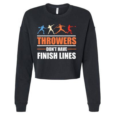Throwers Dont Have Finish Lines Javelin Discus Shot Put Cropped Pullover Crew