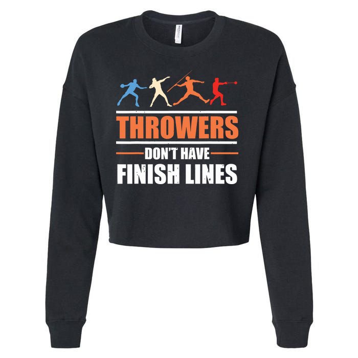 Throwers Dont Have Finish Lines Javelin Discus Shot Put Cropped Pullover Crew