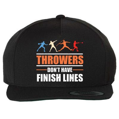 Throwers Dont Have Finish Lines Javelin Discus Shot Put Wool Snapback Cap