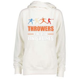 Throwers Dont Have Finish Lines Javelin Discus Shot Put Womens Funnel Neck Pullover Hood