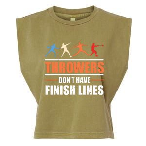 Throwers Dont Have Finish Lines Javelin Discus Shot Put Garment-Dyed Women's Muscle Tee