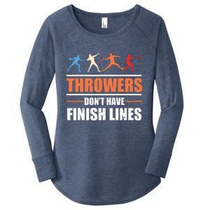 Throwers Dont Have Finish Lines Javelin Discus Shot Put Women's Perfect Tri Tunic Long Sleeve Shirt