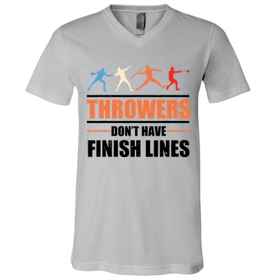 Throwers Dont Have Finish Lines Javelin Discus Shot Put V-Neck T-Shirt