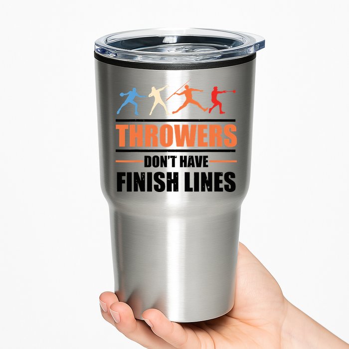 Throwers Dont Have Finish Lines Javelin Discus Shot Put Tumbler
