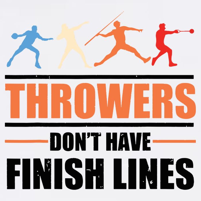 Throwers Dont Have Finish Lines Javelin Discus Shot Put Garment-Dyed Sweatshirt