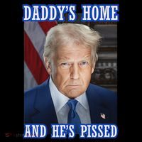 Trump Daddy’S Home He’S Pissed 2025 Inauguration Portrait Tall T-Shirt