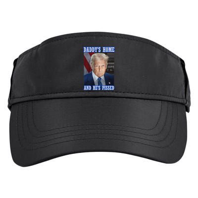 Trump Daddy’S Home He’S Pissed 2025 Inauguration Portrait Adult Drive Performance Visor