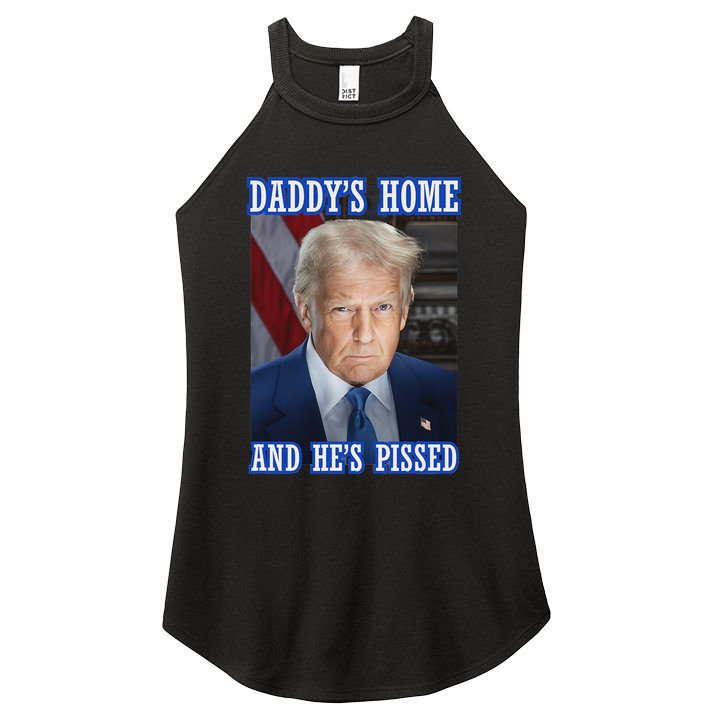Trump Daddy’S Home He’S Pissed 2025 Inauguration Portrait Women's Perfect Tri Rocker Tank