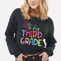 Tie Dye Hello 3rd Third Grade Teacher Student Back To School Cropped Pullover Crew