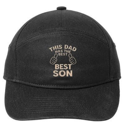 This Dad Has the Best Son - Perfect Father's Day Gift 7-Panel Snapback Hat