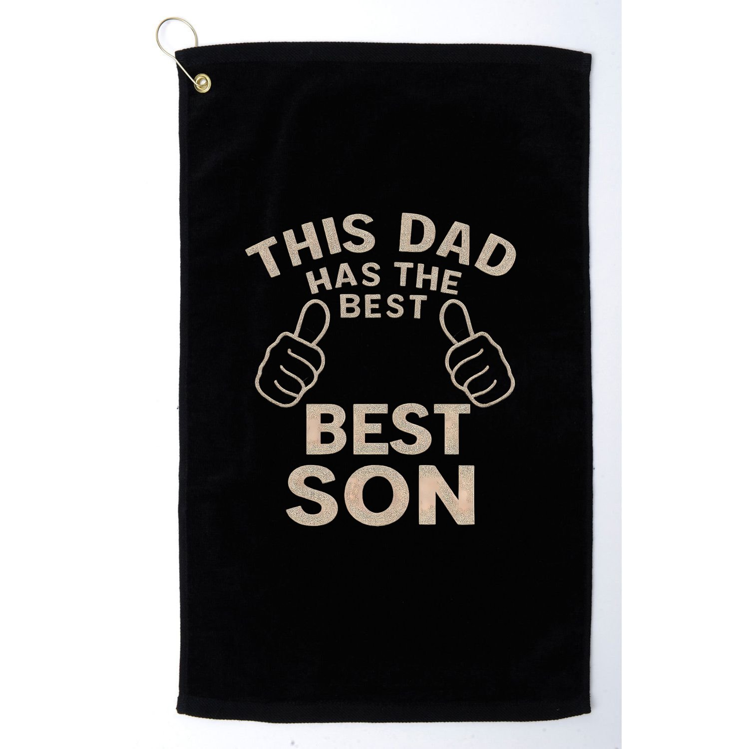 This Dad Has the Best Son - Perfect Father's Day Gift Golf Towel