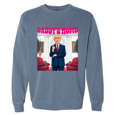 Trump DaddyS Home Bye Joe Biden Garment-Dyed Sweatshirt