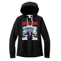 Trump Daddys Home White House Women's Fleece Hoodie