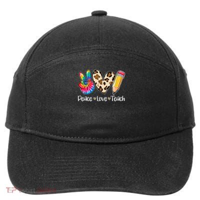 Tie Dye Hippie Peace Love Teach Teacher Appreciation 7-Panel Snapback Hat