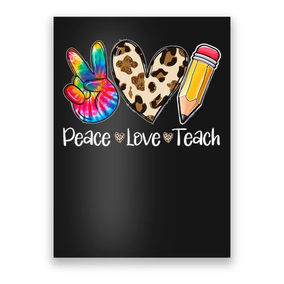 Tie Dye Hippie Peace Love Teach Teacher Appreciation Poster