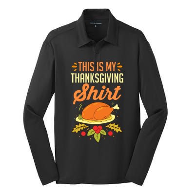 Turkey Day Holiday This Is My Thanksgiving Gift Silk Touch Performance Long Sleeve Polo