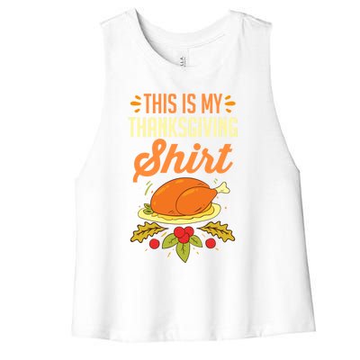 Turkey Day Holiday This Is My Thanksgiving Gift Women's Racerback Cropped Tank