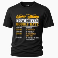 Tow Driver Hourly Rate Tow Truck Driver Tow Trucker Cooling Performance Crew T-Shirt
