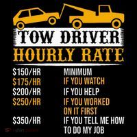 Tow Driver Hourly Rate Tow Truck Driver Tow Trucker Tall T-Shirt