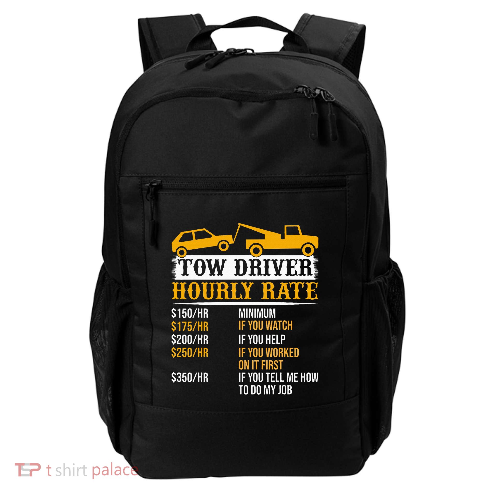 Tow Driver Hourly Rate Tow Truck Driver Tow Trucker Backpack