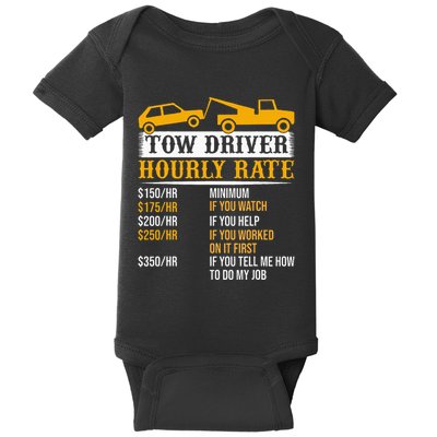 Tow Driver Hourly Rate Tow Truck Driver Tow Trucker Baby Bodysuit