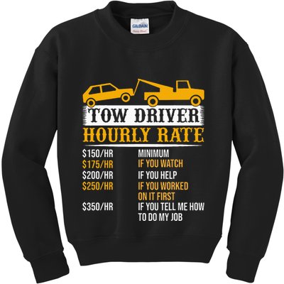 Tow Driver Hourly Rate Tow Truck Driver Tow Trucker Kids Sweatshirt