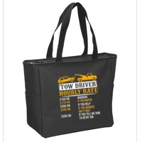 Tow Driver Hourly Rate Tow Truck Driver Tow Trucker Zip Tote Bag