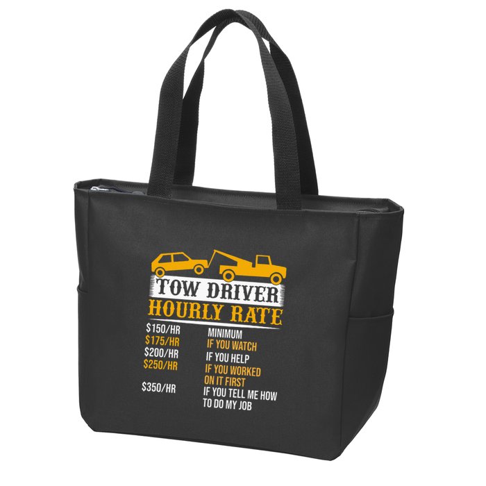 Tow Driver Hourly Rate Tow Truck Driver Tow Trucker Zip Tote Bag