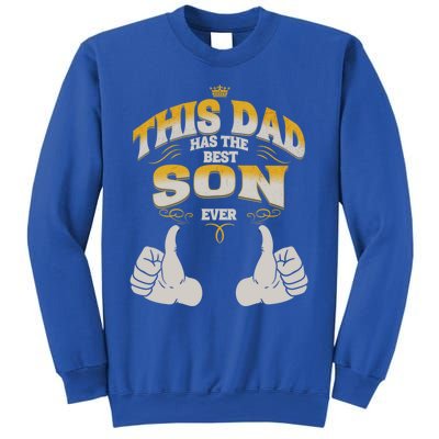 This Dad Has The Best Son Ever Funny Fathers Day From Son Gift Sweatshirt