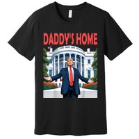 Trump Daddys Home White House Premium T-Shirt