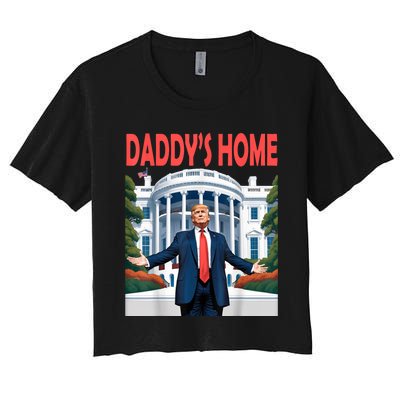 Trump Daddys Home White House Women's Crop Top Tee