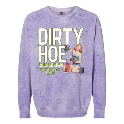 The Dirty Hoe Garden Supply YouLl Love Our Tulips Beauty Girl Colorblast Crewneck Sweatshirt