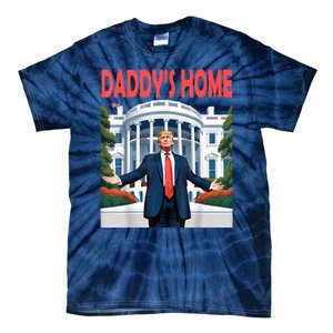 Trump Daddys Home White House Tie-Dye T-Shirt